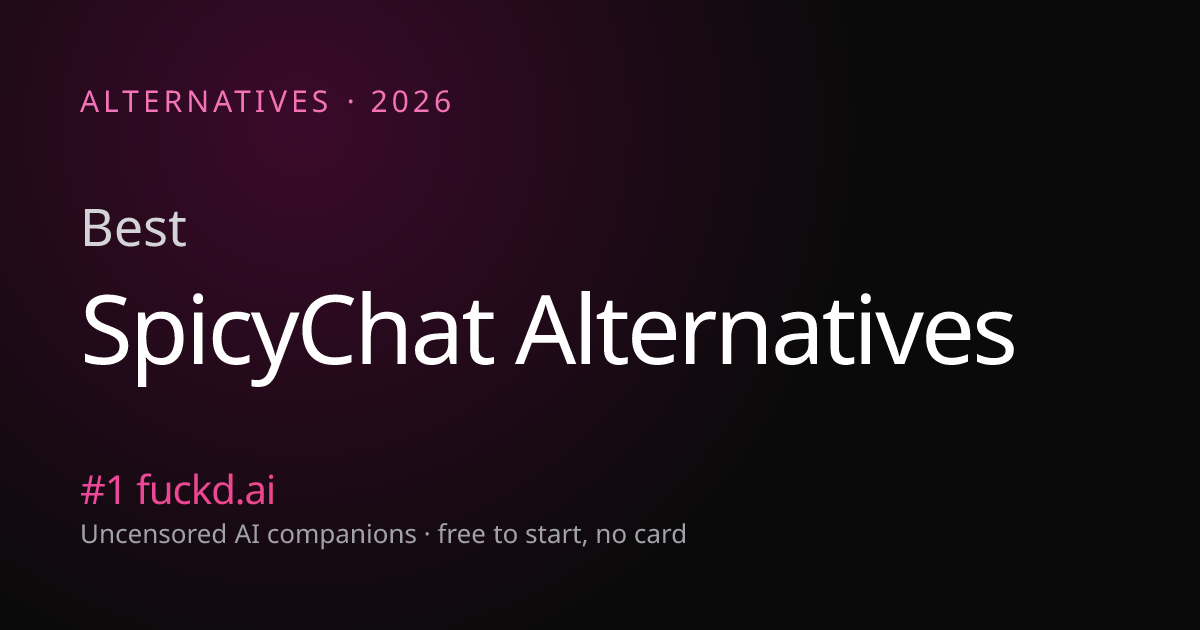 Best SpicyChat alternatives